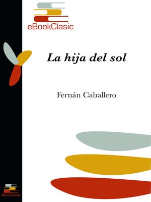 cover image of La hija del Sol (Anotada)